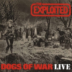 The Exploited Dogs Of War - Live Vinyl LP