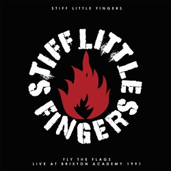 Stiff Little Fingers Fly The Flags (Live At The Brixton Academy 1991) Vinyl Double Album