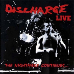 Discharge The Nightmare Continues Vinyl LP