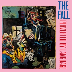 The Fall Perverted By Language Vinyl LP
