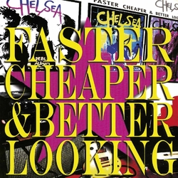 Chelsea Faster Cheaper And Better Looking Vinyl Double Album