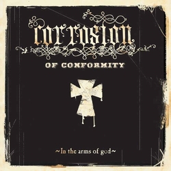 Corrosion Of Conformity In The Arms Of God Vinyl Double Album