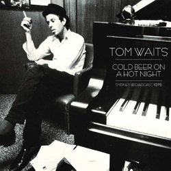 Tom Waits Cold Beer On A Hot Night Vinyl Double Album