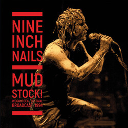Nine Inch Nails Mud Stock! Woodstock Festival Broadcast 1994 Vinyl 2 LP