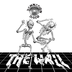 The Wall Damnation Disco Vinyl 12"