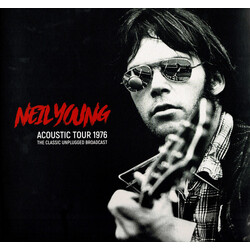 Neil Young Acoustic Tour 1976 (The Classic Unplugged Broadcast) Vinyl 2 LP