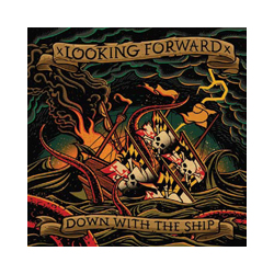 Looking Forward Down With The Ship Vinyl 7"