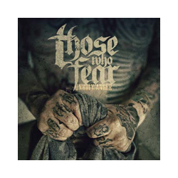 Those Who Fear Unholy Anger Vinyl LP