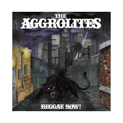 The Aggrolites Reggae Now! Vinyl LP