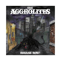 The Aggrolites Reggae Now! Vinyl LP