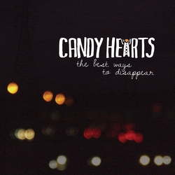 Candy Hearts The Best Ways To Disappear Vinyl LP