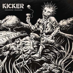 Kicker Rendered Obsolete Vinyl LP