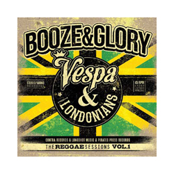 Booze & Glory The Reggae Sessions Vol. 1 Vinyl 7"