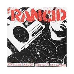 Rancid Nihilism/Radio/Side Kick/Salvation Vinyl 7"