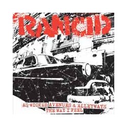Rancid As Wicked/Avenues & Alleyways/The Way I Feel Vinyl 7"