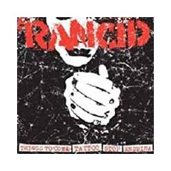 Rancid Things To Come/Tattoo/Endrina/Stop Vinyl 7"