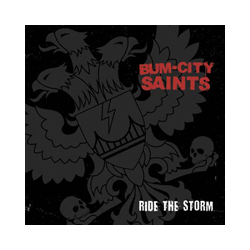 Bum City Saints Ride The Storm Vinyl 7"