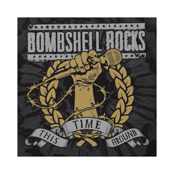 Bombshell Rocks This Time Around Vinyl 7"