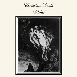 Christian Death Ashes Vinyl LP