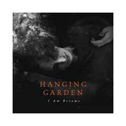 Hanging Garden I Am Become Vinyl LP