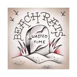 Beach Rats Wasted Time Vinyl 7"