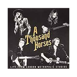 A Thousand Horses Live From London Metropolis Studios Vinyl LP