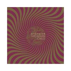 Arcadian Child Afterglow Vinyl LP