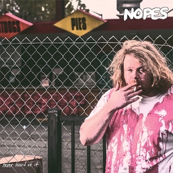 Nopes Never Heard Of It Vinyl LP