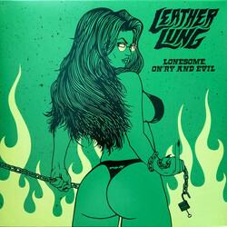 Leather Lung Lonesome On'ry and Evil
