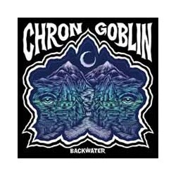 Chron Goblin Backwater Vinyl LP