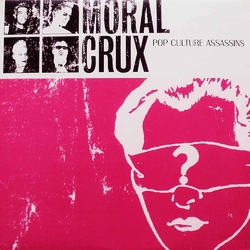 Moral Crux Pop Culture Assassins Vinyl LP