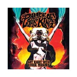 Palace Of The King Get Right With Your Maker Vinyl LP
