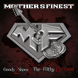 Mothers Finest Goody 2 Shoes & The Filthy Beasts (+Cd) Vinyl LP