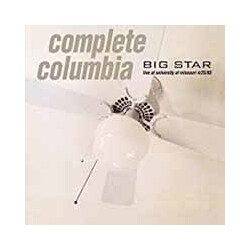 Big Star Complete Columbia - Live At University Of Missouri 4/25/93 Vinyl Double Album
