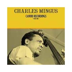 Charles Mingus Candid Recordings Part One Vinyl LP