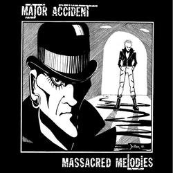 Major Accident Massacred Melodies Vinyl LP