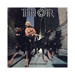 Thor Keep The Dogs Away Vinyl LP
