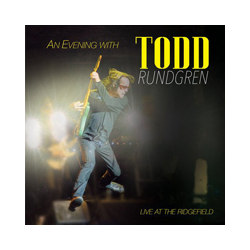Todd Rundgren An Evening With Todd Rundgren - Live At The Ridgefield Vinyl LP