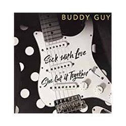 Buddy Guy Sick With Love Vinyl 12"