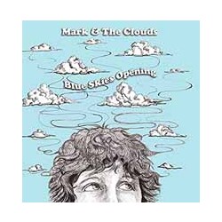Mark & The Clouds Blue Skies Opening Vinyl LP