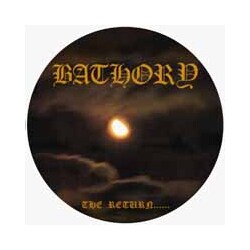 Bathory The Return... Vinyl 12" Picture Disc