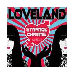 Lana Loveland Strange Charms Vinyl 7"