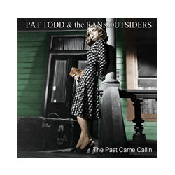 Pat Todd & The Rankoutsiders The Past Came Callin Vinyl LP