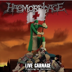 Haemorrhage Live Carnage: Feasting On Maryland (Pic Disc) Vinyl LP