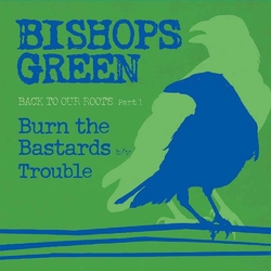 Bishops Green Back To Our Roots (Part 1) Vinyl 7"