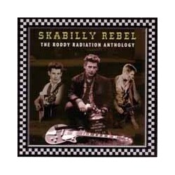 Roddy Radiation Skabilly Rebel Anthology Vinyl LP