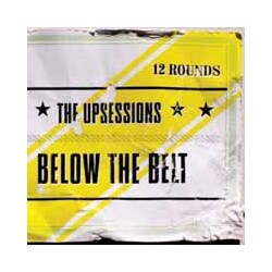 The Upsessions Below The Belt Vinyl LP