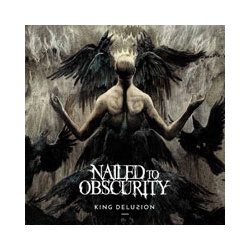 Nailed To Obscurity King Delusion Vinyl LP