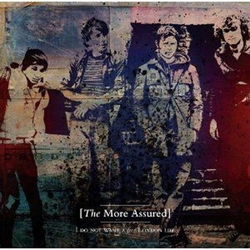 More The Assured I Do Not Want A Free London Vinyl LP