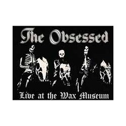 The Obsessed Live At The Wax Museum July 3 1982 Vinyl Double Album